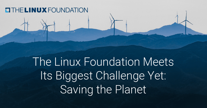 The Linux Foundation Meets Its Biggest Challenge Yet: Saving the Planet