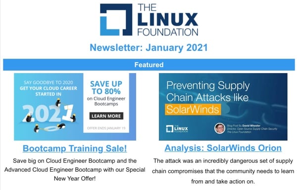 January 2021 Linux Foundation Newsletter: Bootcamp Sale, SolarWinds Orion, New Kubernetes & WebAssembly Classes, LFX Webinar Series