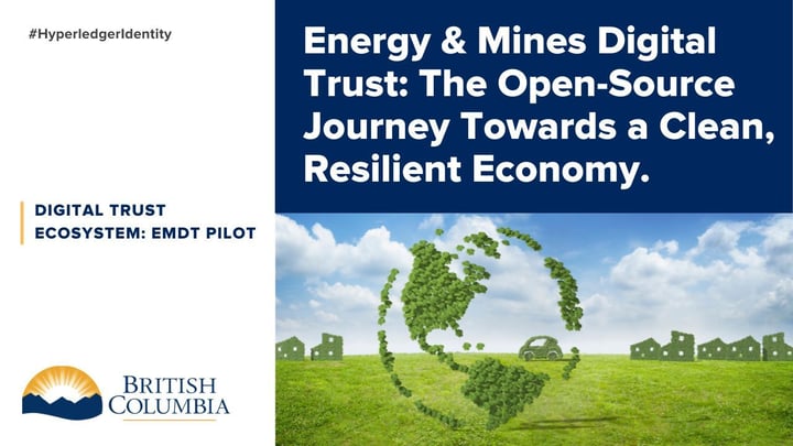 Energy & Mines Digital Trust: The Open-Source Journey Towards a Clean, Resilient Economy