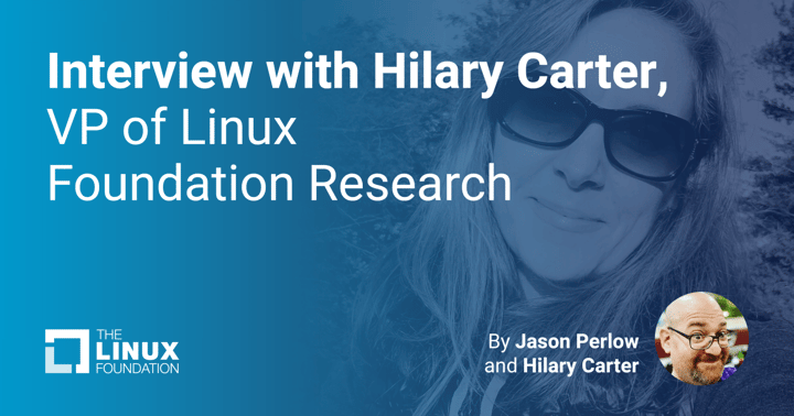 Interview with Hilary Carter, VP of Linux Foundation Research