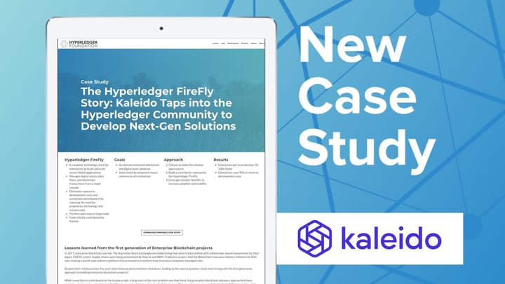 The power of community: How Kaleido works with Hyperledger Foundation to advance Hyperledger FireFly and enterprise blockchain and digital asset adoption