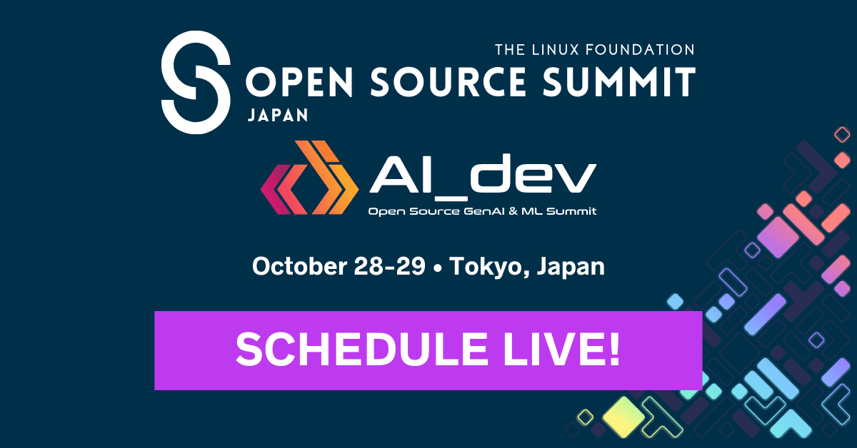 Open Source Summit Japan & AI_dev のスケジュールを公開